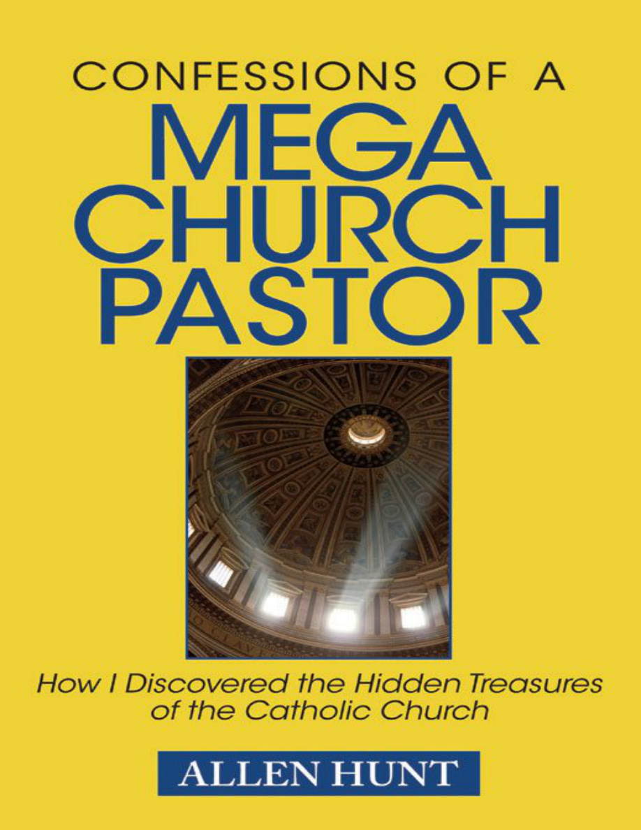 Confessions of a Mega Church Pastor PDF Download – Allen R. Hunt