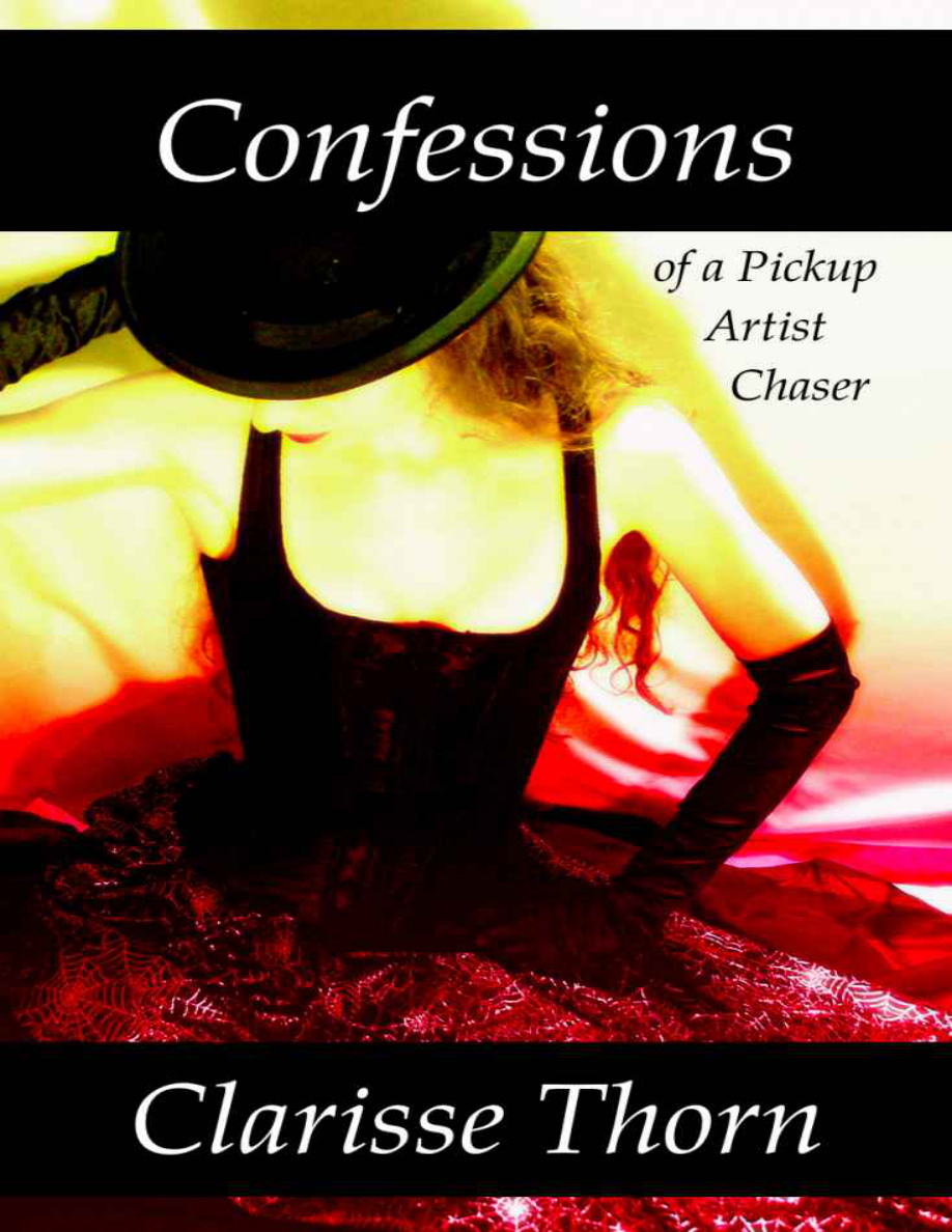 Confessions of a Pickup Artist Chaser: Long Interviews with Hideous Men PDF Download