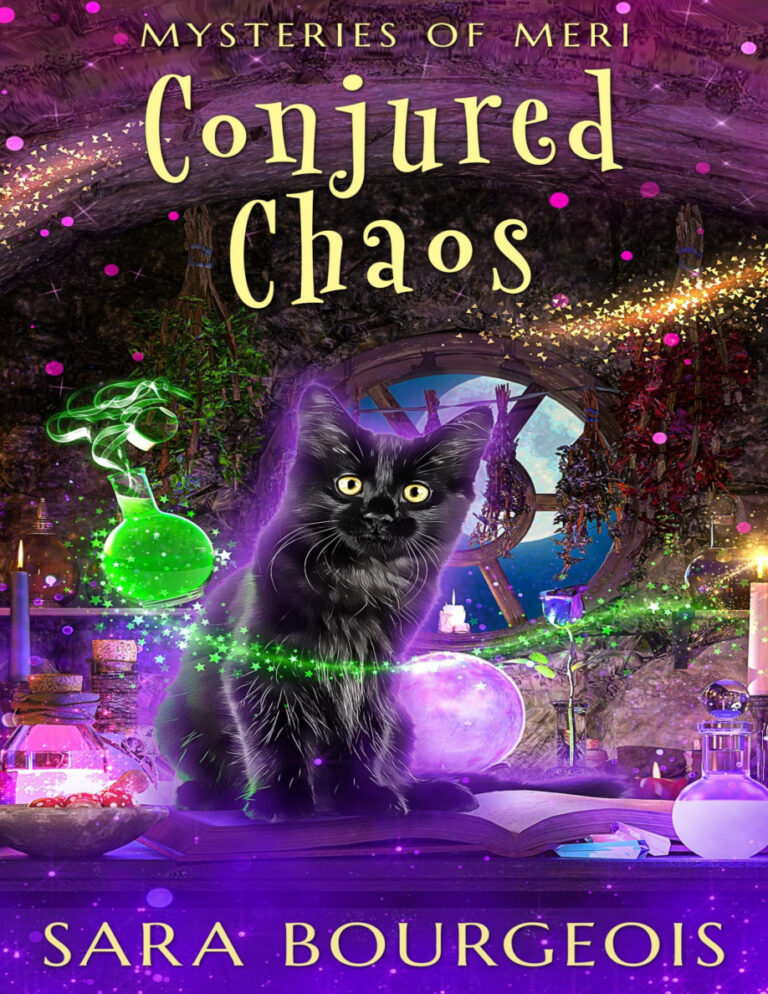 Conjured Chaos Mysteries of Meri Sara Bourgeois Kitap Kapağı