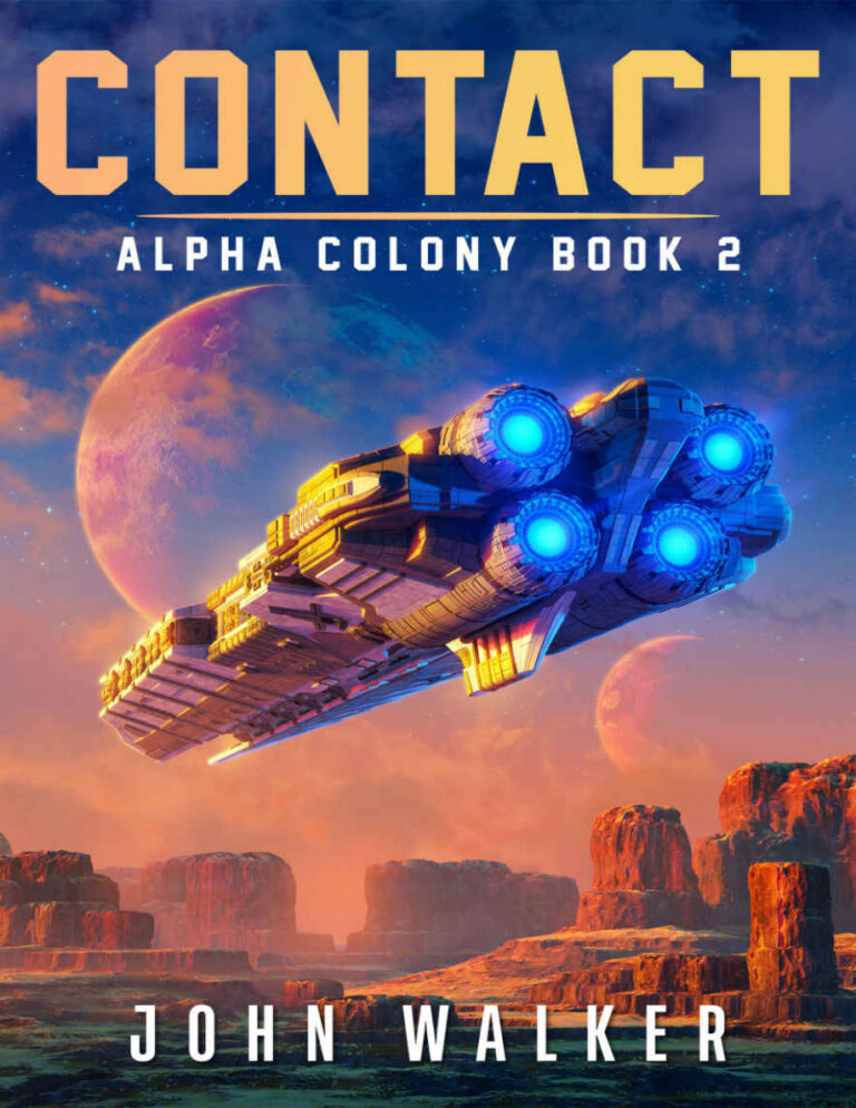 Contact Alpha Colony book 2 John Walker Kitap Kapağı