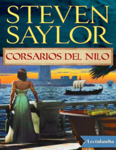 Corsarios del Nilo Spanish Edition Steven Saylor Kitap Kapağı