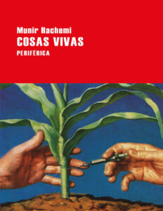 Cosas vivas Spanish Edition Munir Hachemi Kitap Kapağı