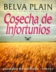 Cosecha de infortunios Spanish Edition Belva Plain Kitap Kapağı