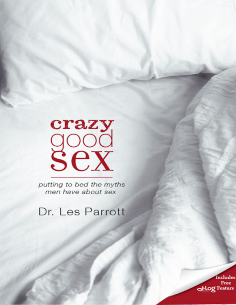 Crazy Good Sex Les Parrott Kitap Kapağı