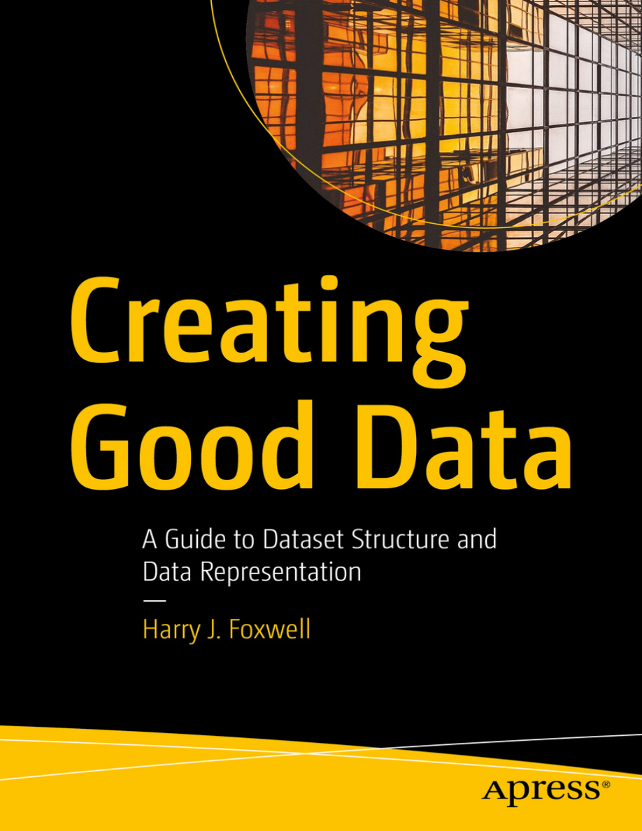 Creating Good Data: A Guide to Dataset Structure and Data Representation PDF Download