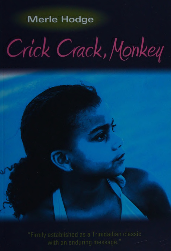 Crick Crack Monkey Merle Hodge Kitap Kapağı