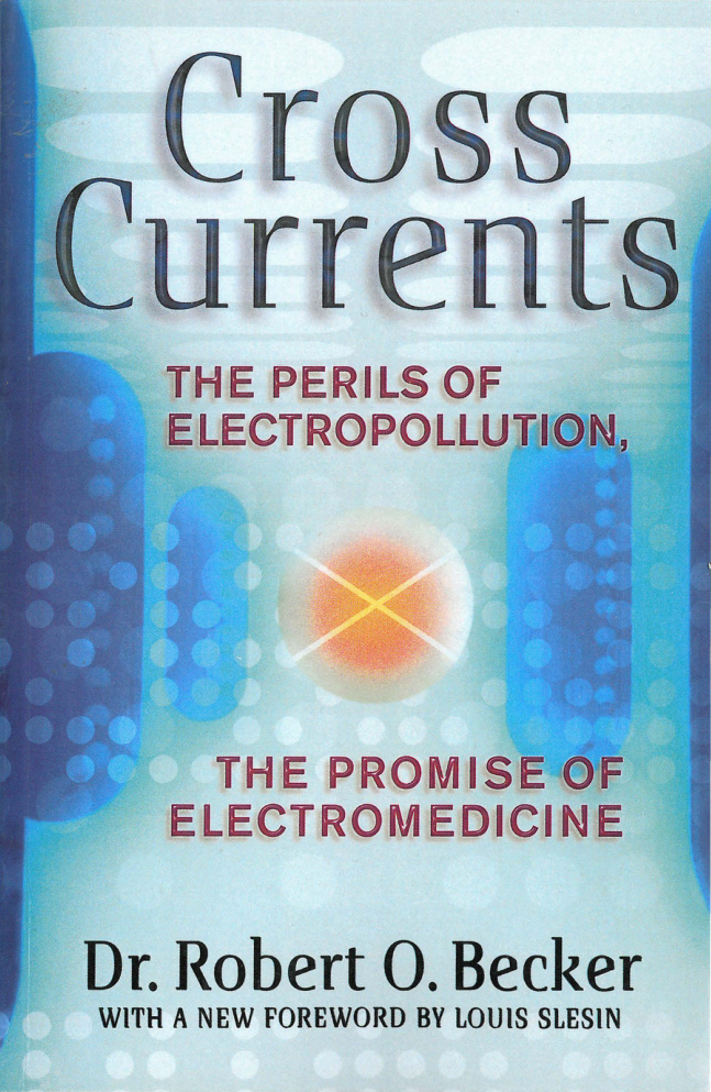 Cross Currents Robert O Becker Kitap Kapağı