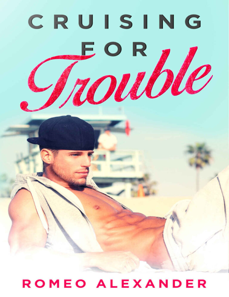 Cruising For Trouble Romeo Alexander Kitap Kapağı
