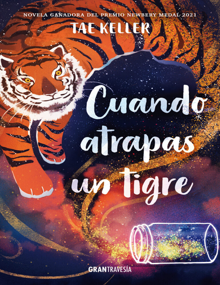 Cuando atrapas un tigre Spanish Edition Tae Keller Kitap Kapağı