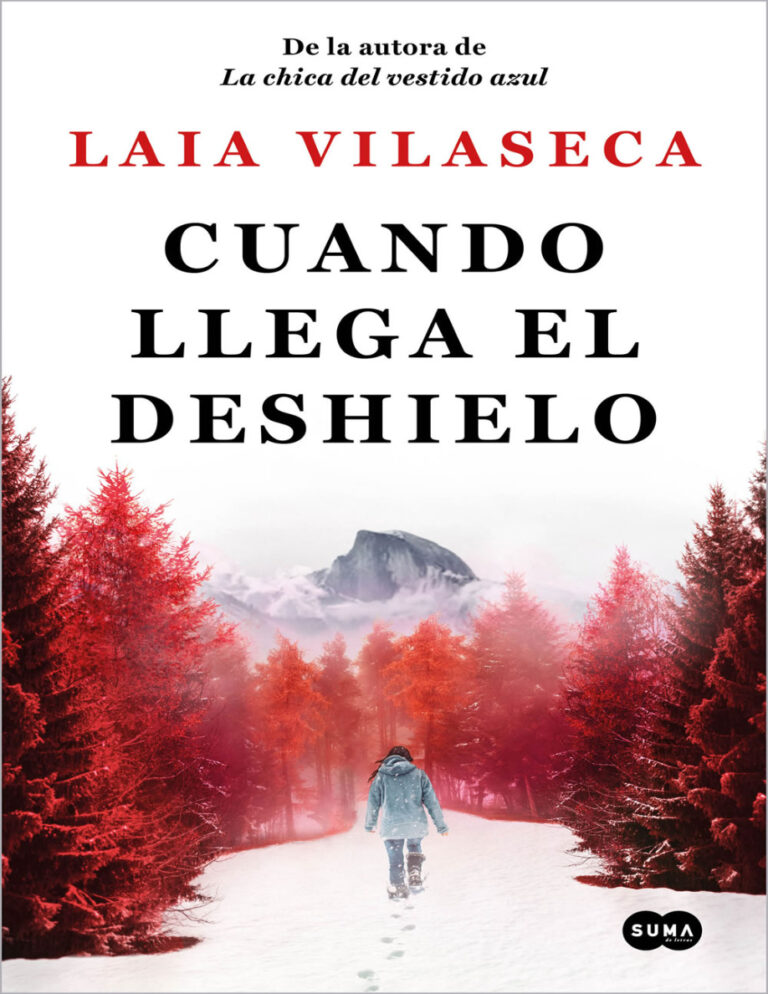 Cuando llega el deshielo Spanish Edition Laia Vilaseca Kitap Kapağı