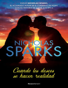 Cuando los deseos se hacen realidad Spanish Edition Nicholas Sparks Kitap Kapağı