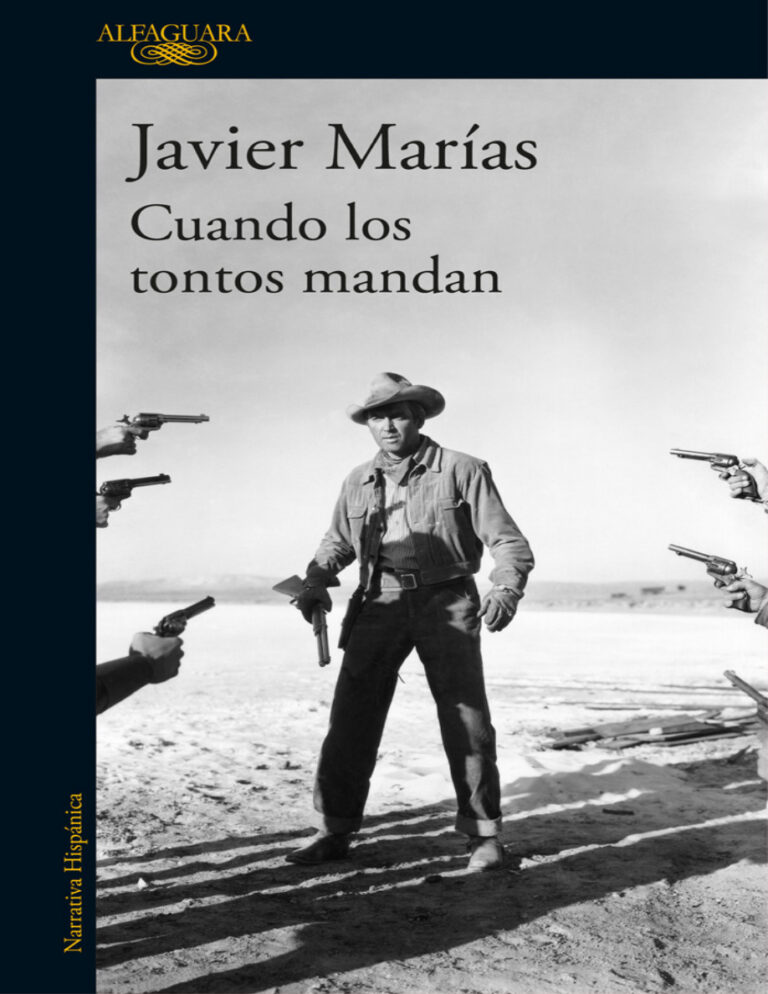 Cuando los tontos mandan Spanish Edition Javier Marias Kitap Kapağı