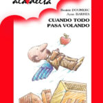 Cuando todo pasa volando Spanish Edition Beatriz Doumerc Kitap Kapağı
