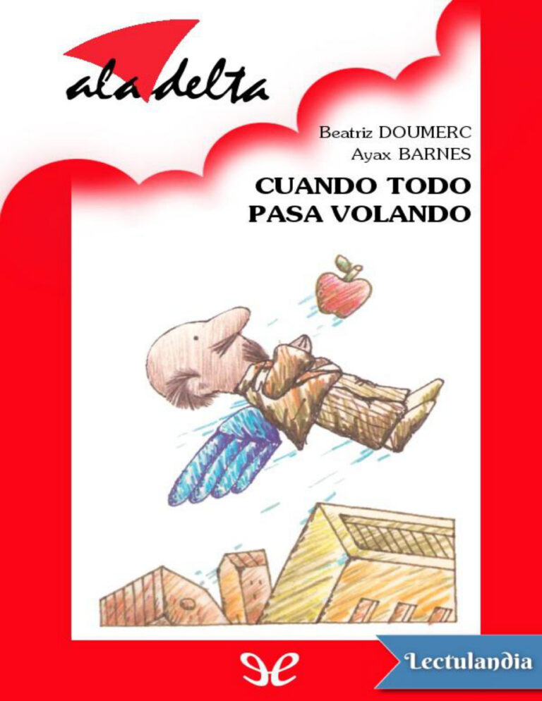 Cuando todo pasa volando Spanish Edition Beatriz Doumerc Kitap Kapağı