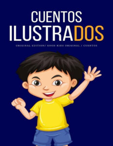 Cuentos Ilustrados Spanish Edition Good Kids Kitap Kapağı
