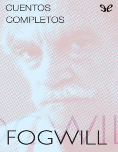 Cuentos completos Spanish Edition Fogwill Kitap Kapağı