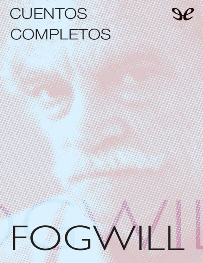 Cuentos completos Spanish Edition Fogwill Kitap Kapağı