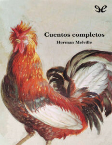 Cuentos completos Spanish Edition Herman Melville Kitap Kapağı