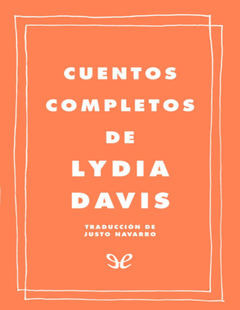 Cuentos completos Spanish Edition Lydia Davis Kitap Kapağı