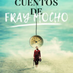 Cuentos de Fray Mocho Spanish Edition Fray Mocho Kitap Kapağı