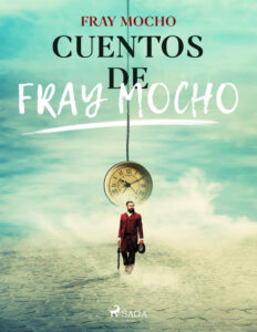 Cuentos de Fray Mocho Spanish Edition Fray Mocho Kitap Kapağı