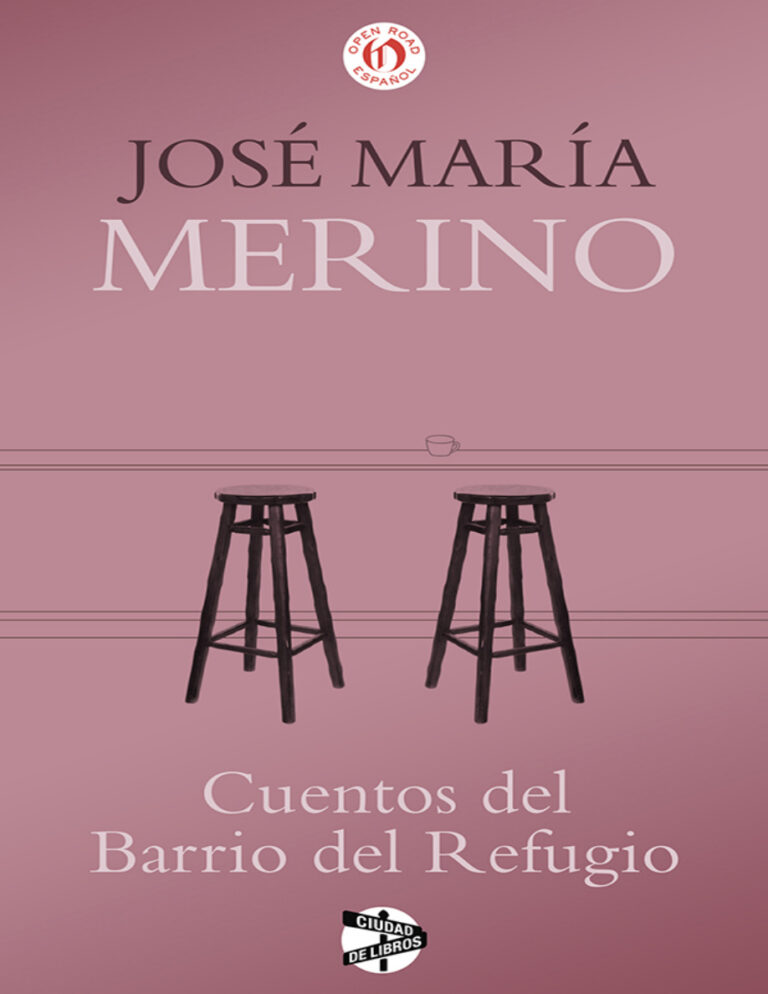 Cuentos del Barrio del Refugio Spanish Edition Jose Maria Merino Kitap Kapağı