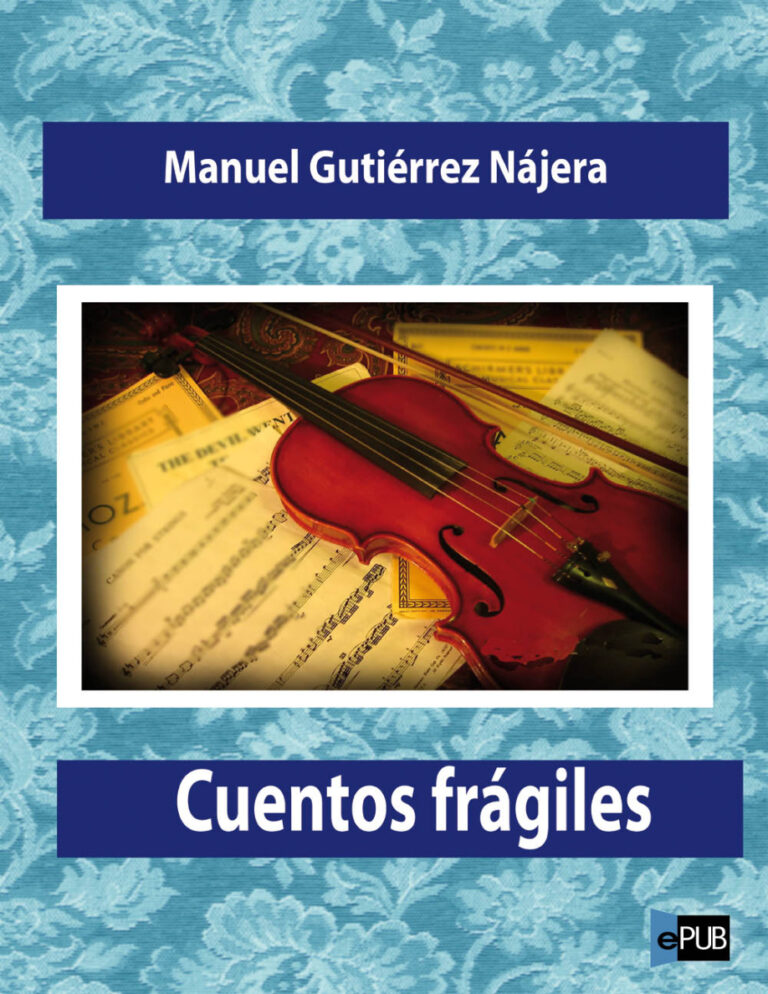 Cuentos fragiles Spanish Edition Najera Manuel Gutierrez Kitap Kapağı