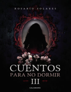 Cuentos para no dormir III Spanish Edition Rosario Solares Kitap Kapağı