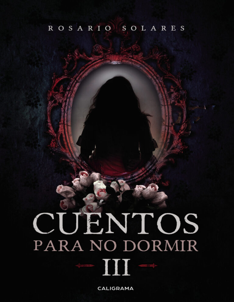 Cuentos para no dormir III Spanish Edition Rosario Solares Kitap Kapağı