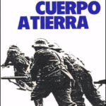 Cuerpo a tierra Spanish Edition Ricardo Fernandez de la Reguera Kitap Kapağı