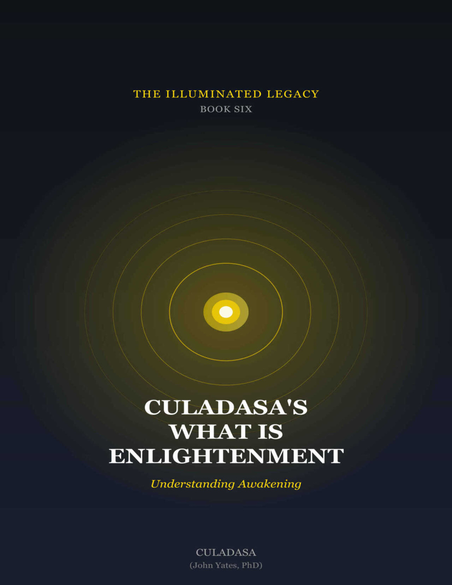 Culadasas What Is Enlightenment John Yates Kitap Kapağı