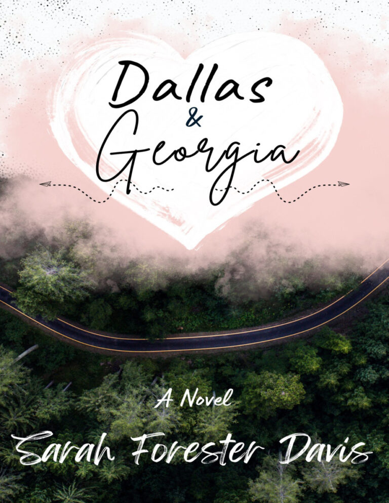 Dallas and Georgia Sarah Forester Davis Kitap Kapağı