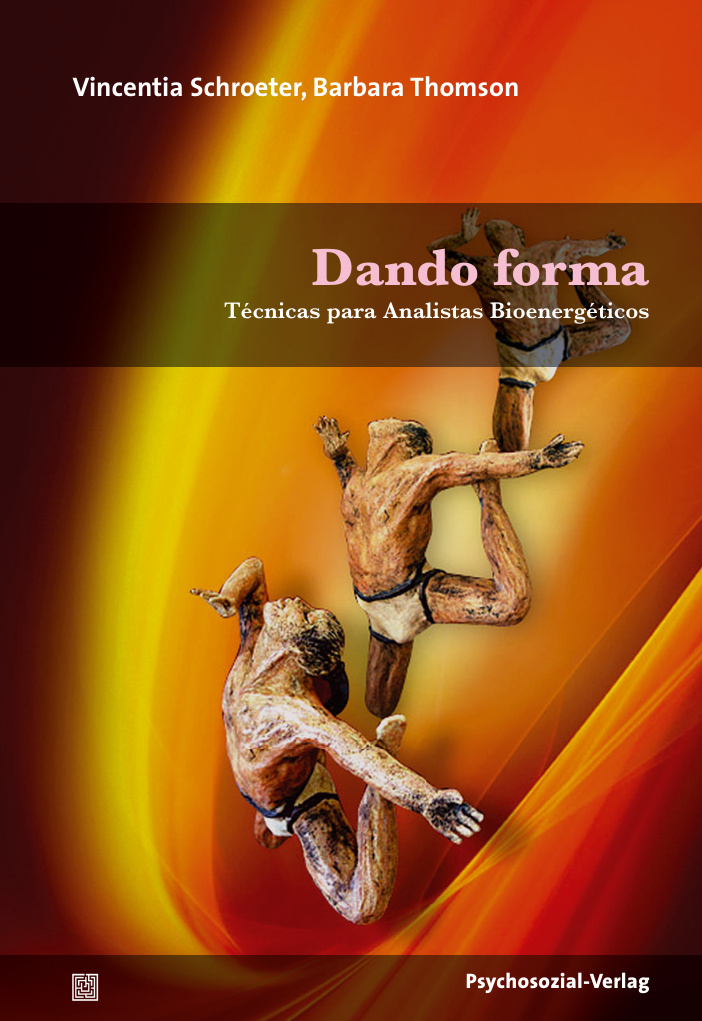 Dando forma Spanish Edition Vincentia Schroeter Kitap Kapağı