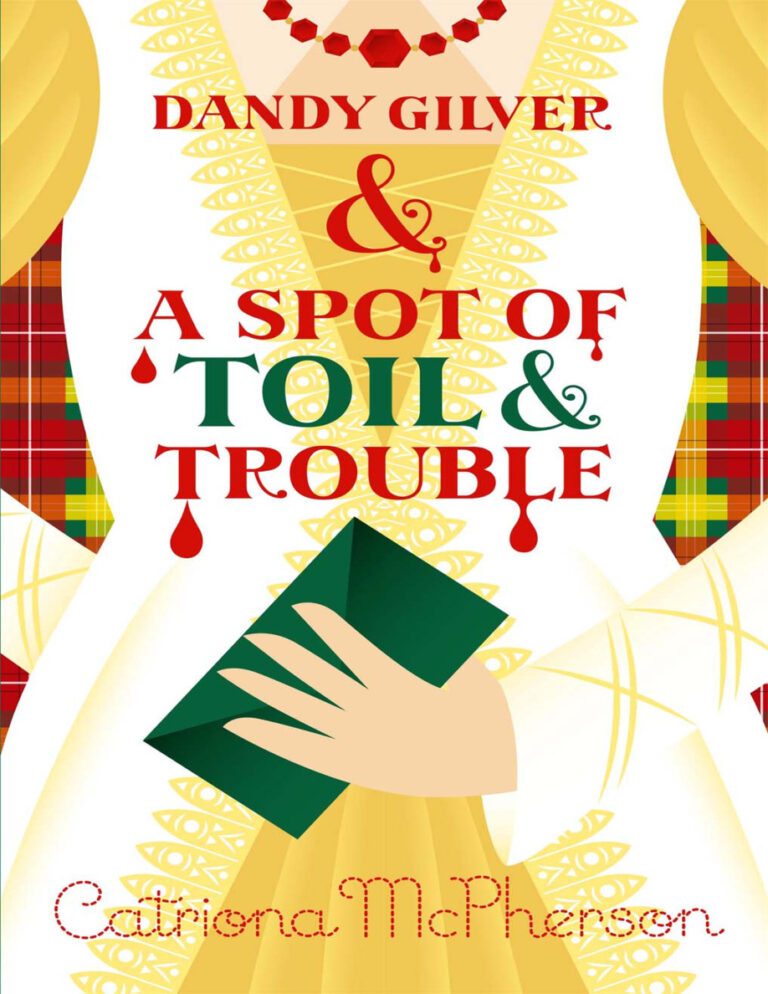 Dandy Gilver and a Spot of Toil and Trouble Catriona McPherson Kitap Kapağı