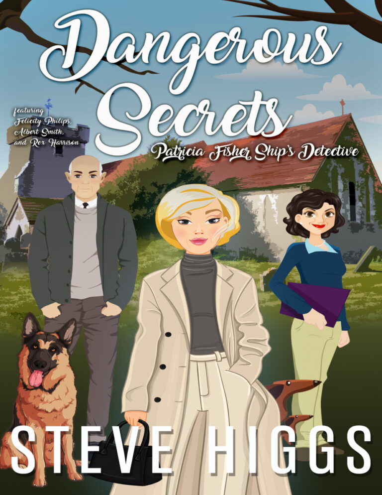 Dangerous Secrets Patricia Fisher Mystery Steve Higgs Kitap Kapağı