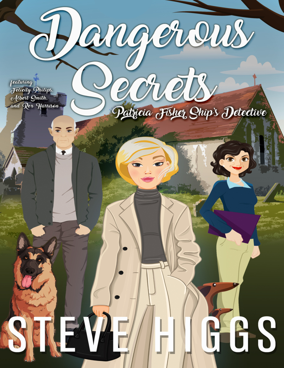 Dangerous Secrets Patricia Fisher Mystery Steve Higgs Kitap Kapağı
