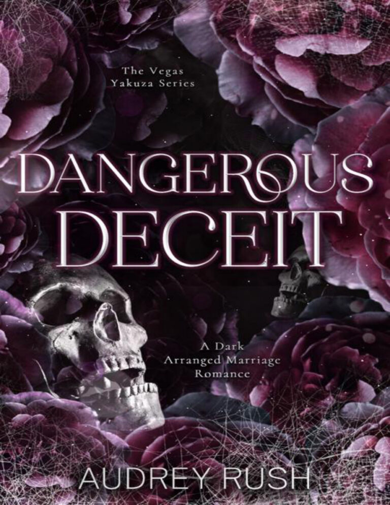 Dangerous deceit Audrey rush Kitap Kapağı