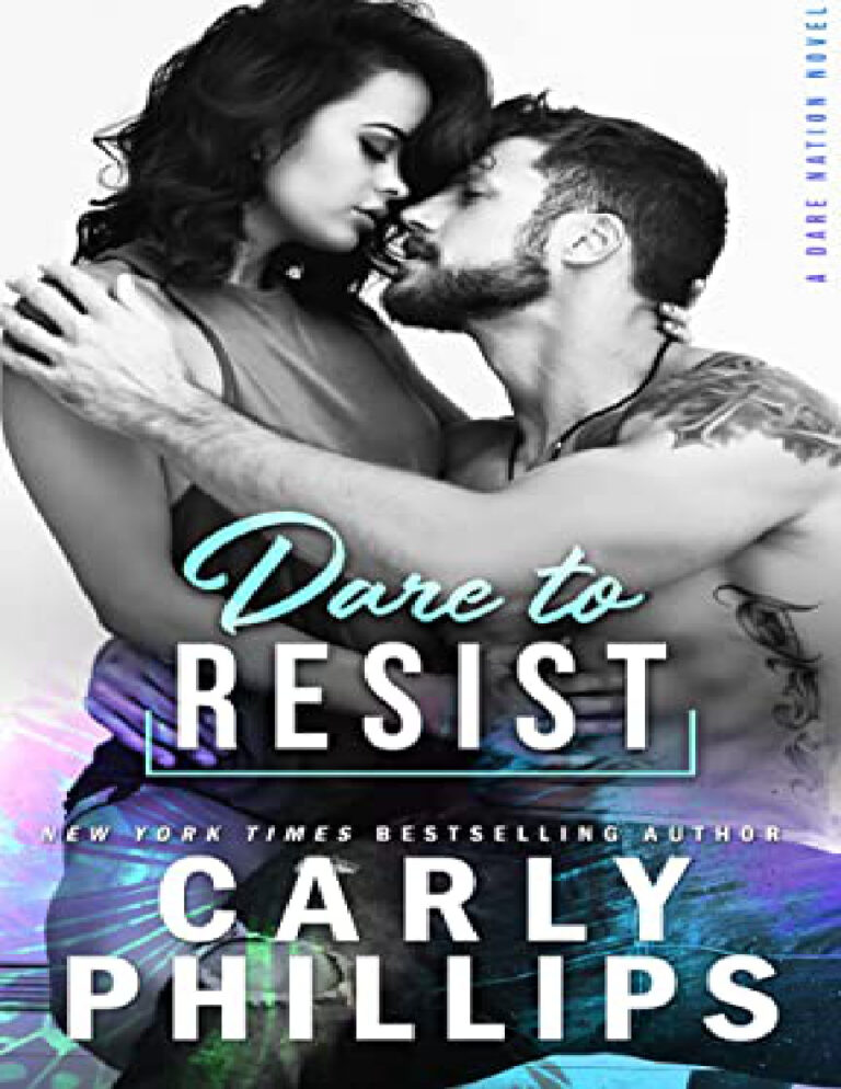 Dare to Resist Carly Phillips Kitap Kapağı