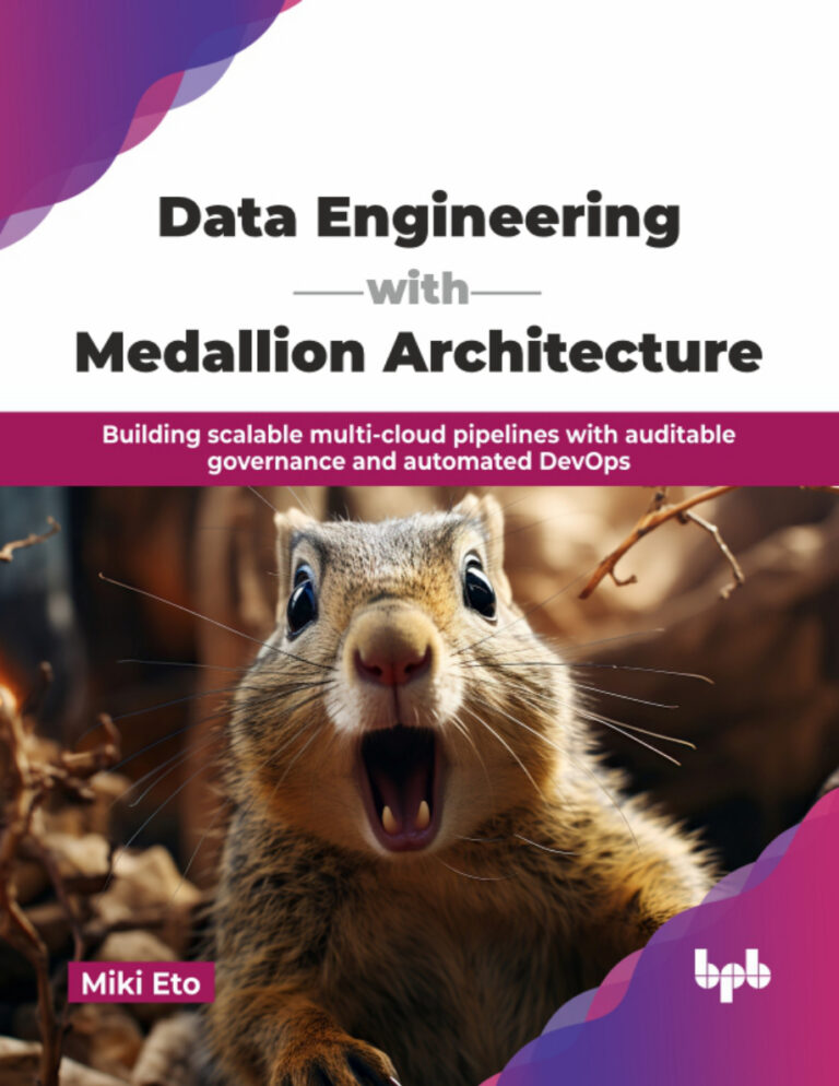 Data Engineering with Medallion Architecture Miki Eto Kitap Kapağı