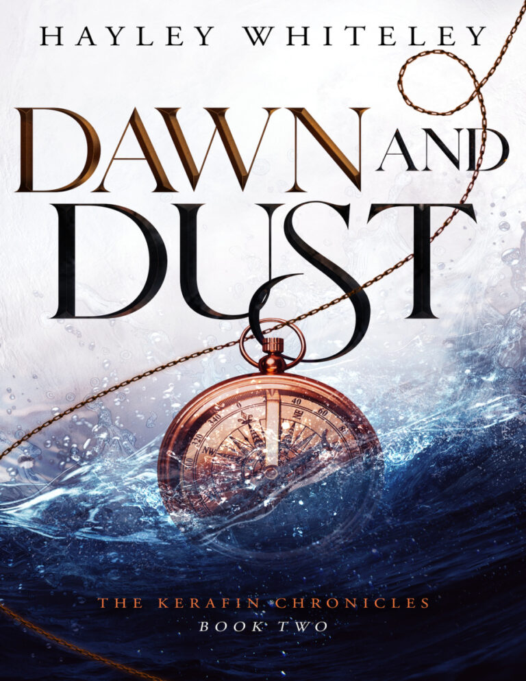 Dawn and Dust The Kerafin Chronicles Book 2 Hayley Whiteley Kitap Kapağı