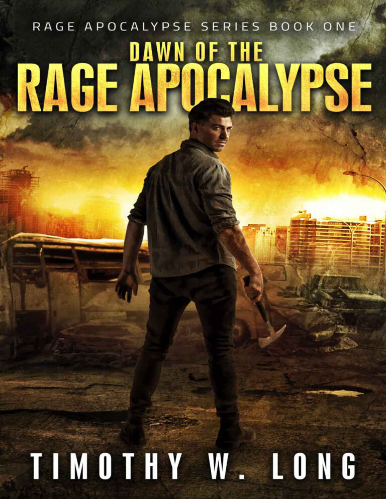 Dawn of the Rage Apocalypse Timothy W Long Kitap Kapağı