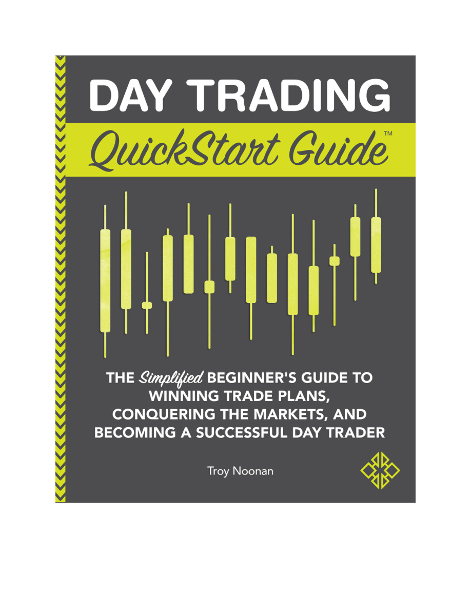 Day Trading QuickStart Guide: The Simplified Beginner's Guide to Winning PDF Download