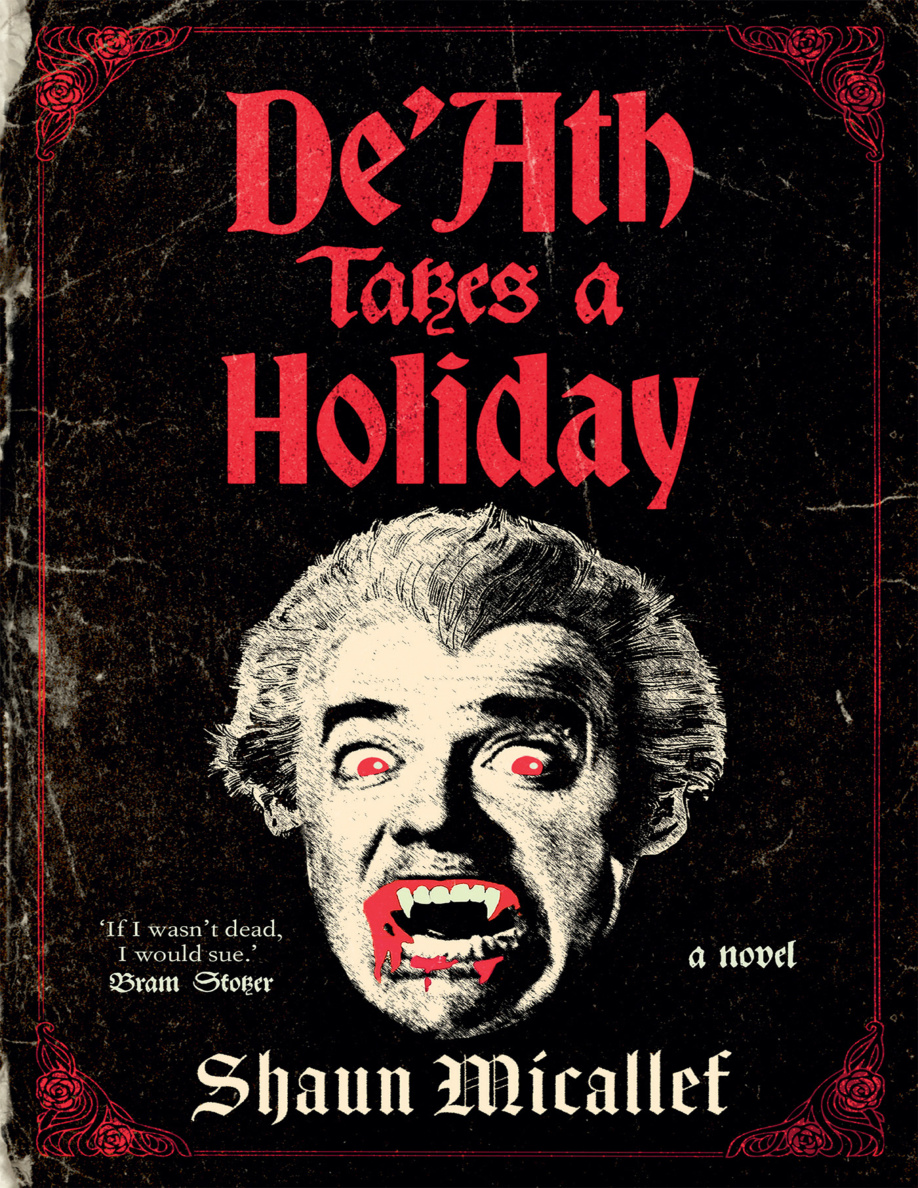 DeAth Takes a Holiday Shaun Micallef Kitap Kapağı
