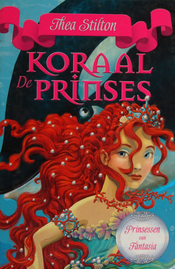 De Koraalprinses Dutch Edition Thea Stilton Kitap Kapağı