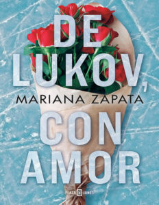 De Lukov con amor Spanish Edition Mariana Zapata Kitap Kapağı