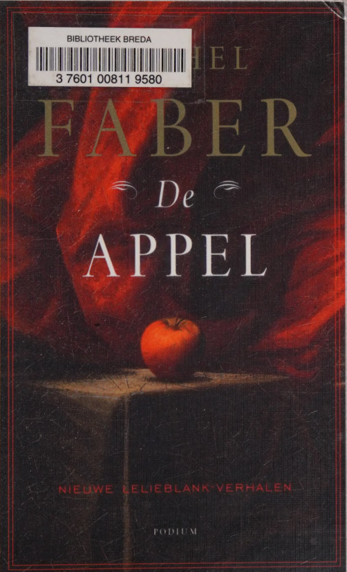 De appel Dutch Edition Michel Faber Kitap Kapağı