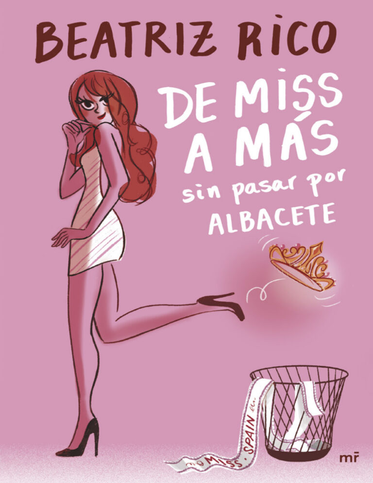 De miss a mas sin pasar por Albacete Spanish Edition Beatriz Rico Kitap Kapağı