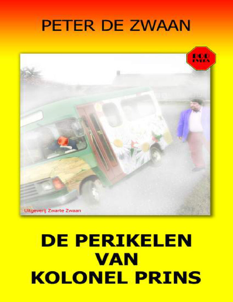 De perikelen van Kolonel Prins Dutch Edition Peter de Zwaan Kitap Kapağı