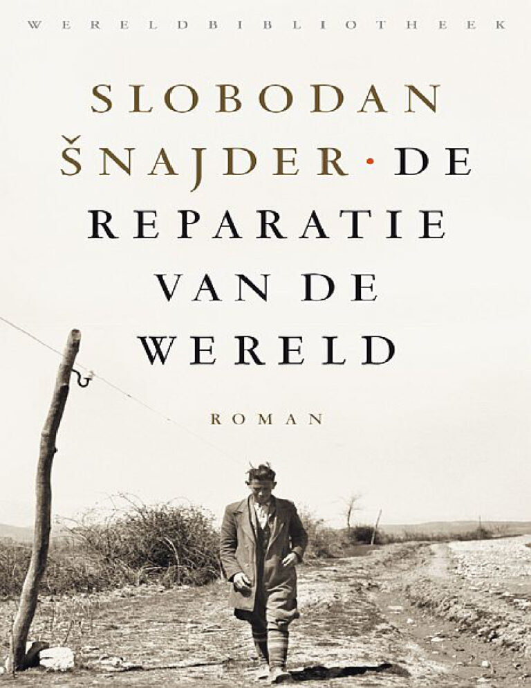 De reparatie van de wereld Dutch Edition Slobodan Snajder Kitap Kapağı