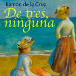 De tres ninguna Spanish Edition Ramon de la Cruz Kitap Kapağı
